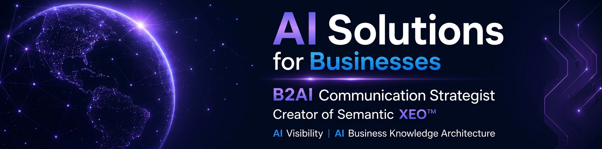 AI Solutions for Businesses. B2AI Communication Strategist. Creator of Semantic XEO. AI Visibility. AI Business Knowledge Architecture.